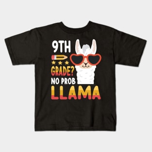 Llama Student Teacher Back To School 9th Grade No Prob Llama Kids T-Shirt